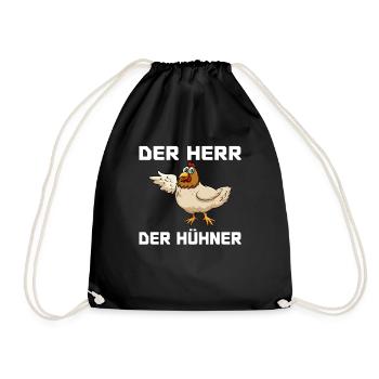 Der Herr der Hühner Bauernhof Sprüche Bauer Küken - Turnbeutel - Schwarz - Vorne