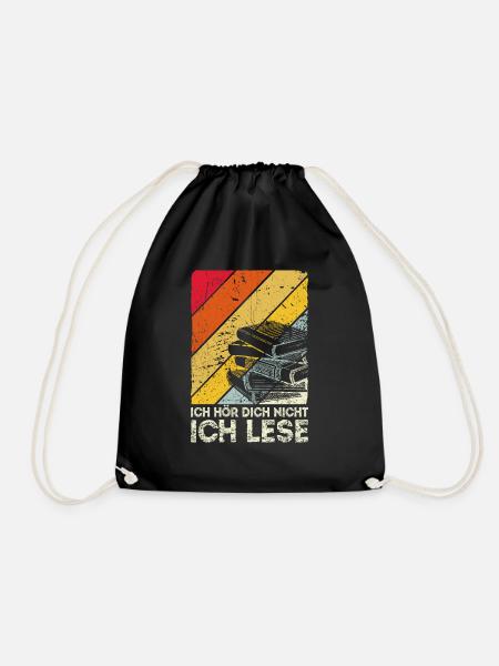Ich Hör Dich Nicht Ich Lese - Geschenk Leseratte B - Turnbeutel - Schwarz