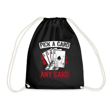 Kartenmagie Magier - Pick A Card Any Card Spruch - Turnbeutel - Schwarz - Vorne