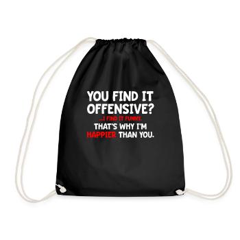 Offensive Funny Happy - Drawstring Bag - black - Front
