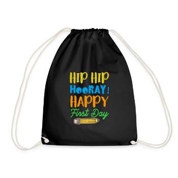 Hip Hip Hooray! Happy First Day Shirt - Drawstring Bag - black - Front