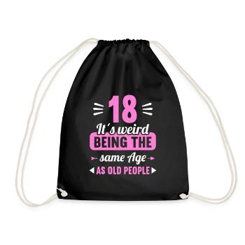 Strange at the same age as old 18th birthday - Drawstring Bag - black - Front