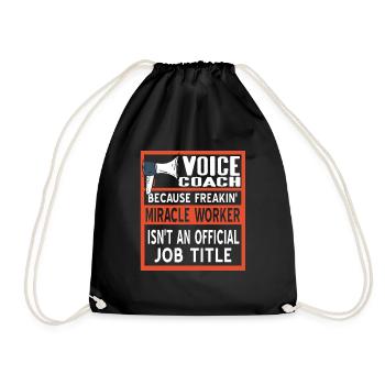 Coach vocal parce que Freakin' Miracle Worker - Sac de sport léger - noir - Devant