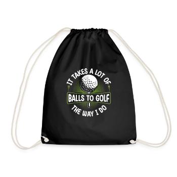 It Takes A Lot of Balls To Golf Like I Do Golfers - Sac de sport léger - noir - Devant