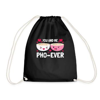 You And Me Pho Ever Vietnamese Pho Soup - Drawstring Bag - black - Front