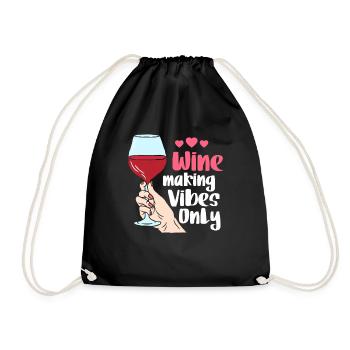 Wine Making Vibes Only - Drawstring Bag - black - Front