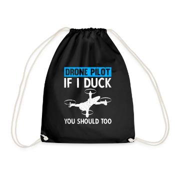 Drone Pilot If I Duck You Should Too - Drawstring Bag - black - Front