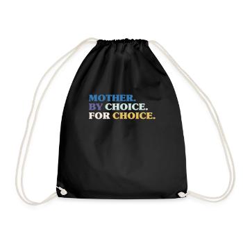 Mother By Choice For Choice Feminist - Drawstring Bag - black - Front