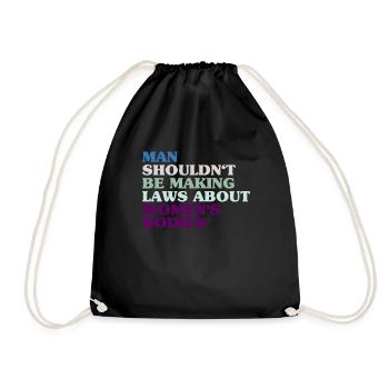 L’homme ne devrait pas faire de lois sur le corps des femmes - Sac de sport léger - noir - Devant