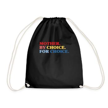Mother By Choice For Choice Feminist - Drawstring Bag - black - Front