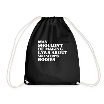 L’homme ne devrait pas faire de lois sur le corps des femmes - Sac de sport léger - noir - Devant