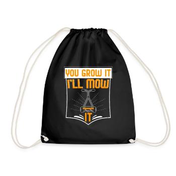 Grow It Ill Mow It Gardening Pun - Drawstring Bag - black - Front