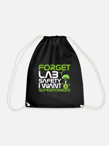 Forget lab safety I want superpowers - Drawstring Bag - black