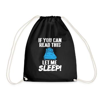 Si vous pouvez lire ceci, laissez-moi dormir! Drôle de thé - Sac de sport léger - noir - Devant
