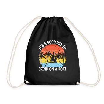 Es ist ein guter Tag, um auf einem Boot zu - Turnbeutel - Schwarz - Vorne