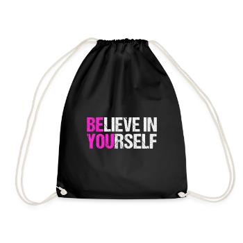 Believe in yourself - Turnbeutel - Schwarz - Vorne