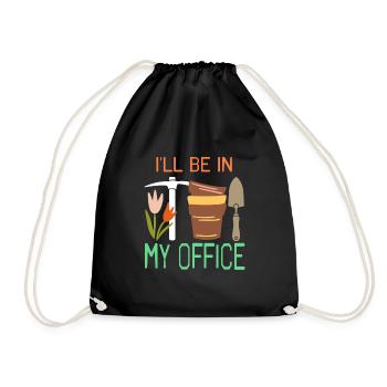I'll Be In My Office Awesome Gardening T-Shirt - Turnbeutel - Schwarz - Vorne