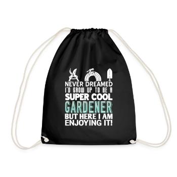 Never Dreamed To Be A Super Cool Gardener Funny - Turnbeutel - Schwarz - Vorne