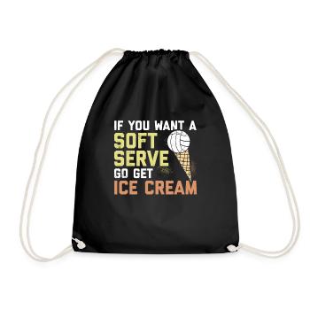 Funny If You Want A Soft Serve Go Get Ice Cream - Sac de sport léger - noir - Devant