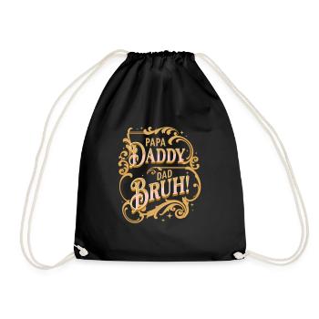 Papa Daddy Dad Bruh - Turnbeutel - Schwarz - Vorne