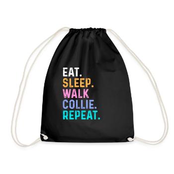 Eat Sleep Walk Collie Repeat - Drawstring Bag - black - Front