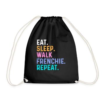 Eat Sleep Walk Frenchie Repeat - Drawstring Bag - black - Front