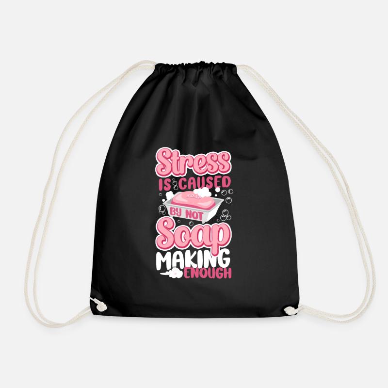 Soap Making Crafting Stress Is - Turnbeutel - Schwarz