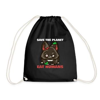 SAVE THE PLANET - EAT HUMANS - Turnbeutel - Schwarz - Vorne