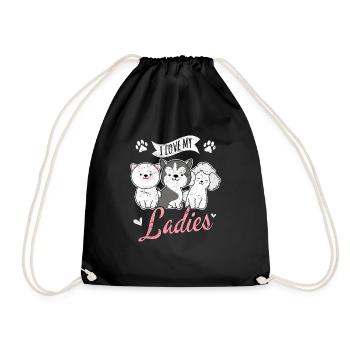 I Love My Ladies Funny Dog Owners Dog Lovers Puppy - Turnbeutel - Schwarz - Vorne
