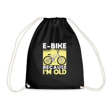 E-Bike Because I'm Old Electric Bike Bike - Drawstring Bag - black - Front