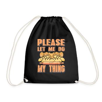 S’il vous plaît laissez-moi faire mon truc Vintage Baker T-Shirt - Sac de sport léger - noir - Devant