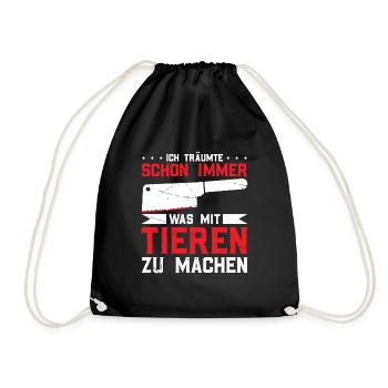 Ich Träumte Schon Immer Was Mit Tieren Zu Machen - Turnbeutel - Schwarz - Vorne
