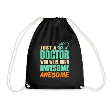 Just A Doctor Who Were Born Awesome Awesome - Drawstring Bag - black - Front
