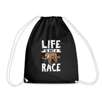 Life Is Not A Race Funny Sloth Lovers Cute Sloths - Turnbeutel - Schwarz - Vorne