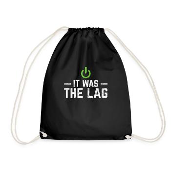 It Was The Lag Funny Gamer Video Gamer Video Gamin - Turnbeutel - Schwarz - Vorne