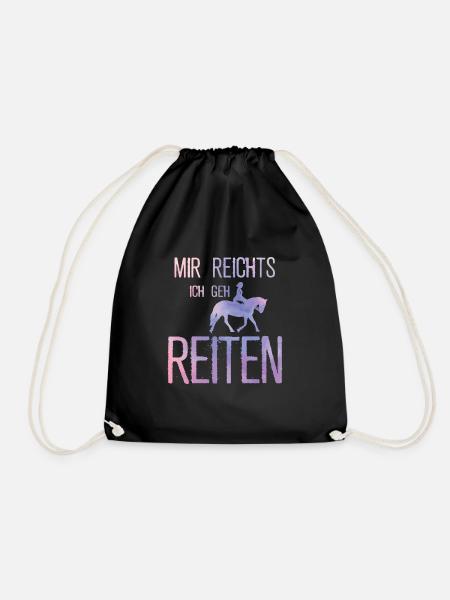 Mir reichts ich geh Reiten Reitsport Reiter Spruch - Turnbeutel - Schwarz
