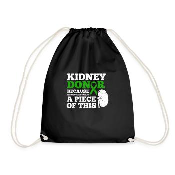 Kidney Donor Who Wouldn't Want A Piece Of This - Drawstring Bag - black - Front