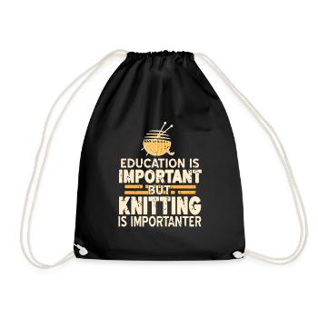 Knitting Is Importanter Funny Knitting T-Shirt - Drawstring Bag - black - Front
