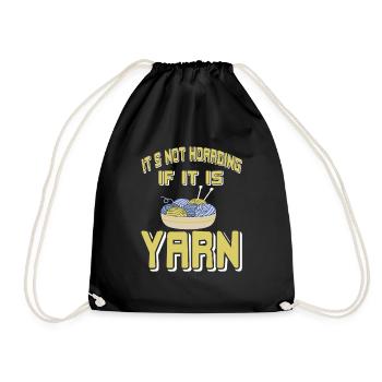 It's Not Hoarding If It Is Yarn Funny Knitting - Drawstring Bag - black - Front