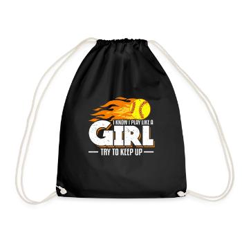 I Know I Play Like A Girl Try To Keep Up Softball - Drawstring Bag - black - Front