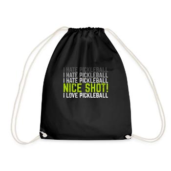 I Hate Pickleball I Love Pickleball Funny Pickleba - Turnbeutel - Schwarz - Vorne