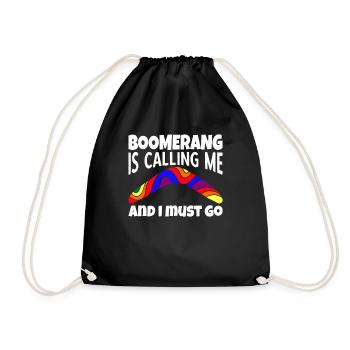 Boomerang Is Calling Me And I Must Go - Drawstring Bag - black - Front