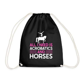 Voltigieren All I Need Is Acrobatics & Horses - Turnbeutel - Schwarz - Vorne