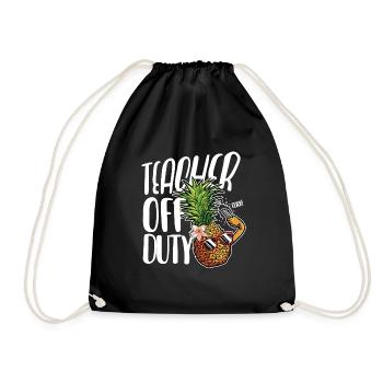 Teacher Off Duty End Of School Teacher - Drawstring Bag - black - Front