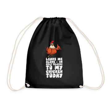Laissez-moi tranquille Je ne parle qu’aux poulets aujourd’hui - Sac de sport léger - noir - Devant