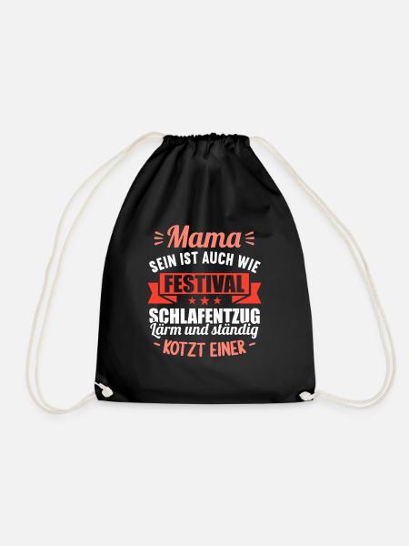 Mama sein auch wie Festival Schlafentzug Schwanger - Turnbeutel - Schwarz