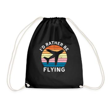 I d Rather Be Flying Airplane Pilot - Turnbeutel - Schwarz - Vorne