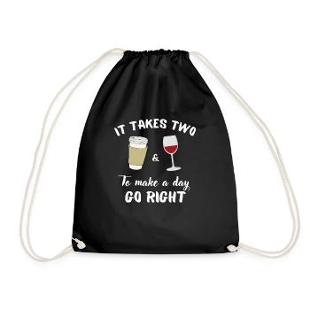 It Takes Two To Make A Day Go Right Coffee Wine - Drawstring Bag - black - Front