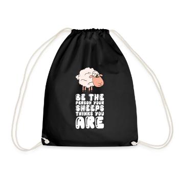 Be the person your sheep thinks you are - Drawstring Bag - black - Front