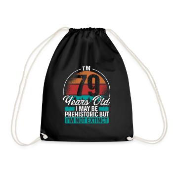 79 Birthday Idea Men Birthdays Funny 79 Year Old - Turnbeutel - Schwarz - Vorne